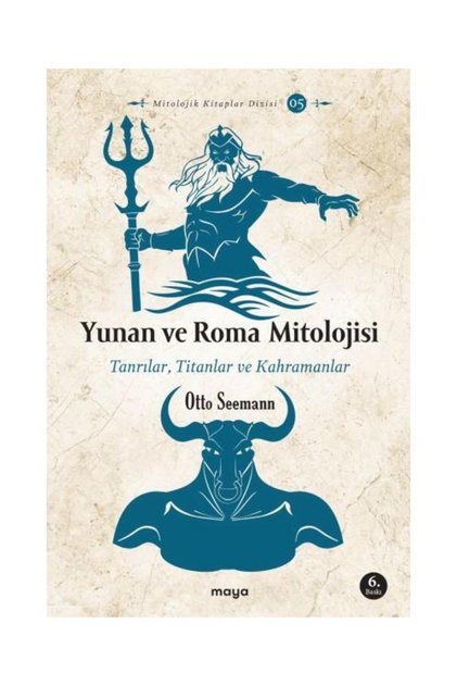 Yunan ve Roma Mitolojisi Tanrılar, Titanlar ve Kahramanlar / / Otto Seemann