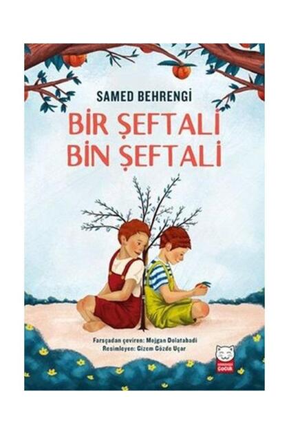 Bir Şeftali Bin Şeftali</DNTCTMS> / / Samed Behrengi