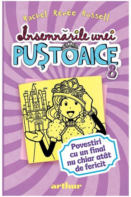 Insemnarile unei pustoaice 8. Povestiri cu un final nu chiar atat de fericit, Rachel Renee Russell