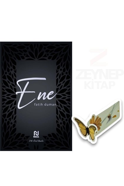 Ene(Sus Ey Nefsim)150.Yıl Özel Baskı(CİLTLİ) Fatih Duman (Animated Butterfly Bookmark Gift)