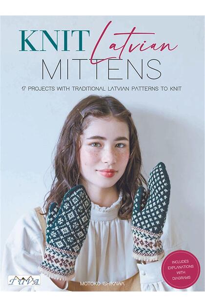 ÖRGÜ KİTABI "KNIT LATVIAN MITTENS"