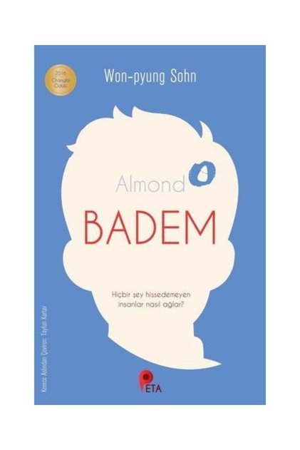 Badem Hiçbir Şey Hissedemeyen İnsanlar Nasıl Ağlar? / / Won Pyung Sohn