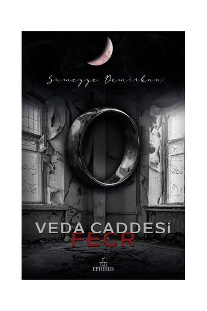 Veda Caddesi Fecr (Hardcover) / / Sümeyye Demirkan