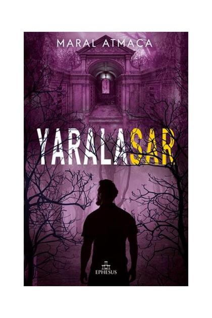 Yaralasar 3 / / Maral Atmaca