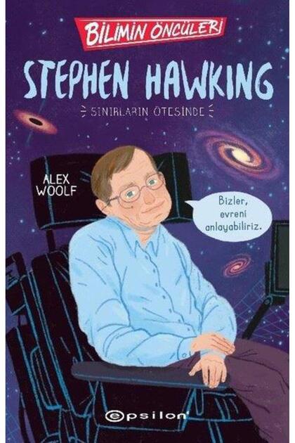 Bilimin Öncüleri Stephen Hawkıng