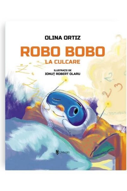Robo Bobo at Bedtime  ,   Olina Ortiz