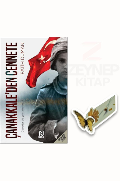 Çanakkaleden Cennete-Fatih Duman(Özel Tasarım Hareketli Kelebek Ayraç Hediye)