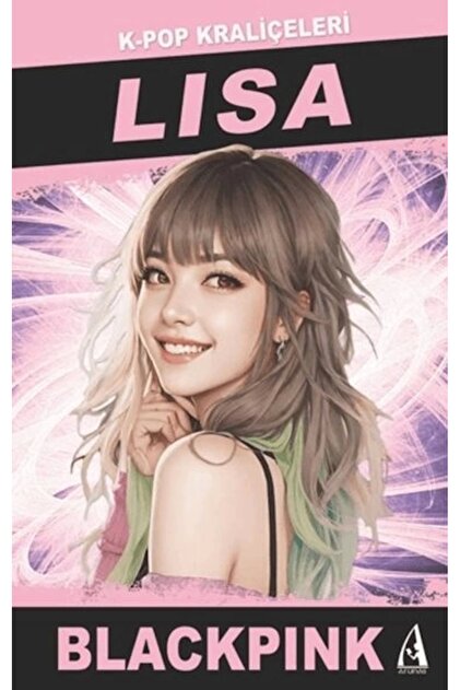 Arunas Yayıncılık Lisa K-Pop Queens-Blackpink- Trendyol