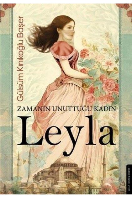 The Woman Forgotten by Time Leyla