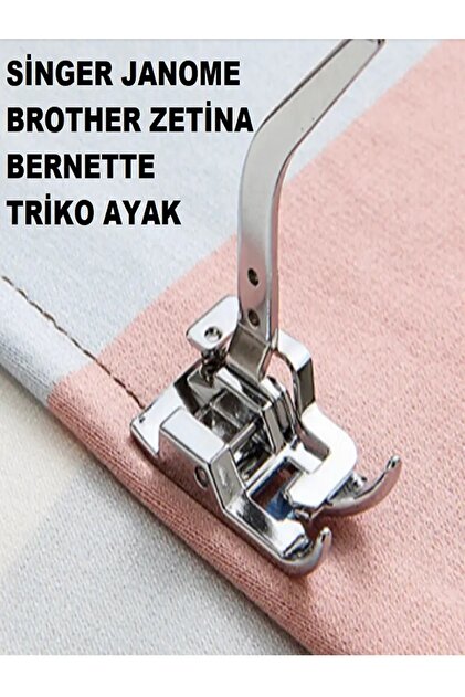 Swart Singer Beko Zetina Janome Brother Homemax Triko dikiş ayak