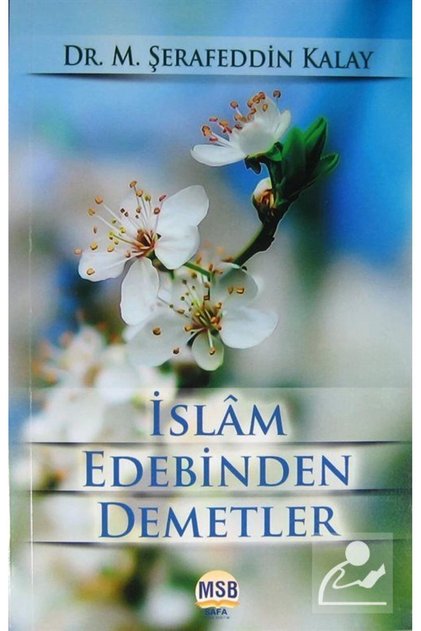 İslam Edebinden Demetler