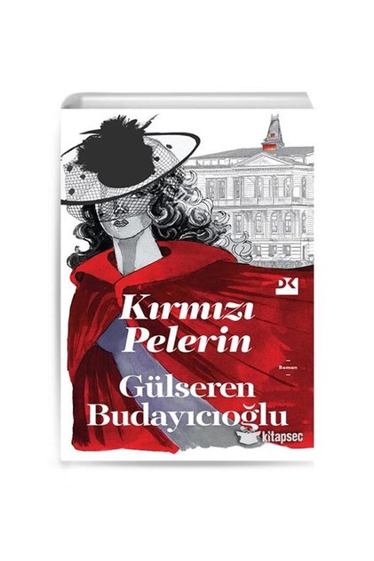 Kırmızı Pelerin Gülseren Budayıcıoğlu