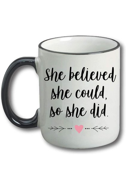 Funny Mugs Coffee Cup 11 Oz - She Believed She Could So She Did - Graduation Gift for Women - Perfec