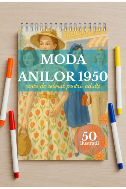 Moda Anilor 1950, Carte de Colorat pentru Adulti, Relaxare, Antistres, 50 Ilustratii, 100 Pagini, A5