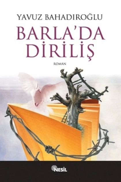 Barlada Diriliş - Yavuz Bahadıroğlu - Nesil