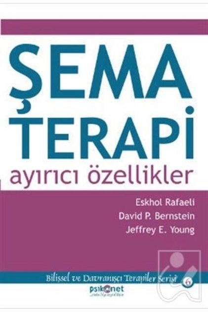 Şema Terapi Ayırıcı Özellikler