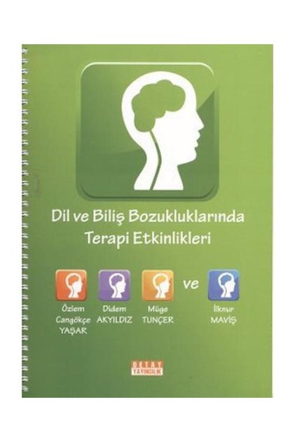 Dil ve Biliş Bozukluklarında Terapi Etkinlikleri