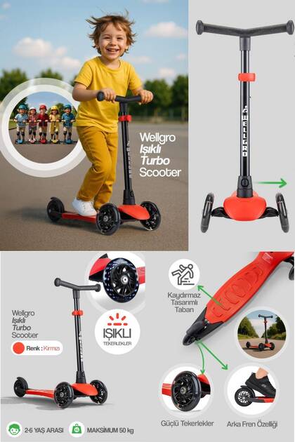 Wellgro Işıklı Scooter, Ayarlanabilir yükseklik, Ön Tekerleri
