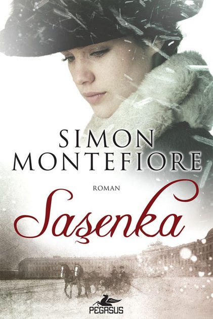 Saşenka: Bir Devrim, Tutku Ve İhanet Hikâyesi - Simon Sebag Montefiore