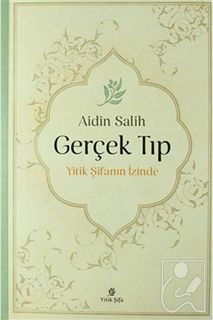 Gerçek Tıp Yitik Şifanın Izinde