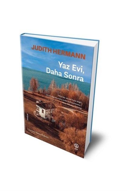 Yaz Evi, Daha Sonra - Judith Hermann