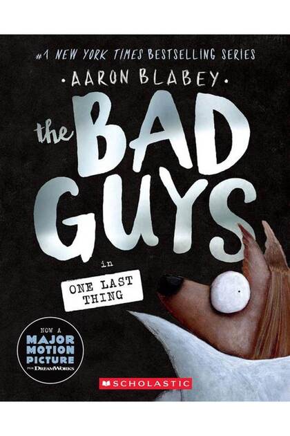 The Bad Guys in One Last Thing ( The Bad Guys #20 ) - Bad Guys