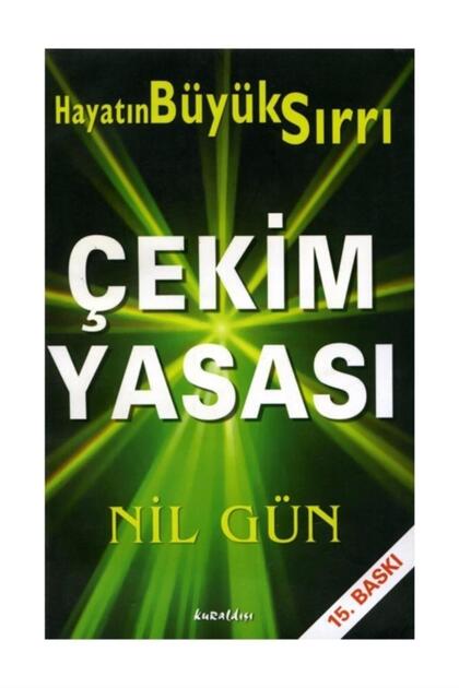 Çekim Yasası Hayatın Büyük Sırrı