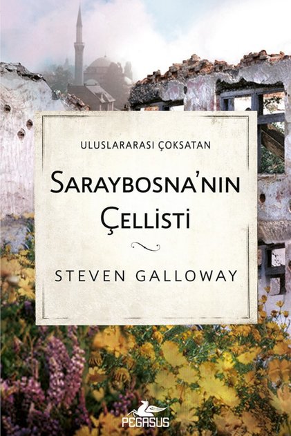 Saraybosna'nın Çellisti - Steven Galloway