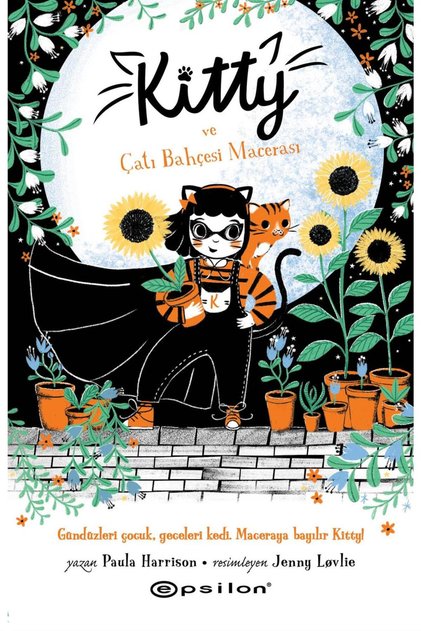 Kitty Ve Çatı Bahçesi Macerası Paula Harrison