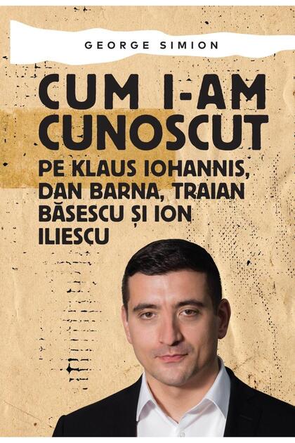 Cum I-am Cunoscut Pe Klaus Iohannis, Dan Barna, Tr