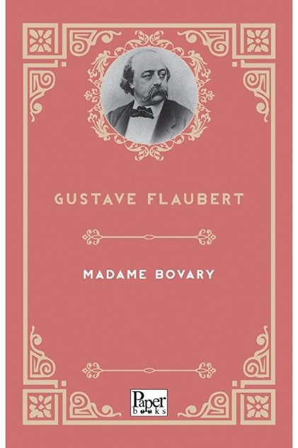 Madame Bovary / Gustave Flaubert / / 9786258141795