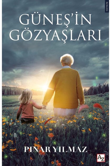 Güneş’in Gözyaşları</DNTCTMS> / Pınar Yılmaz
