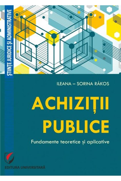 Achizitii publice. Fundamente teoretice si aplicat