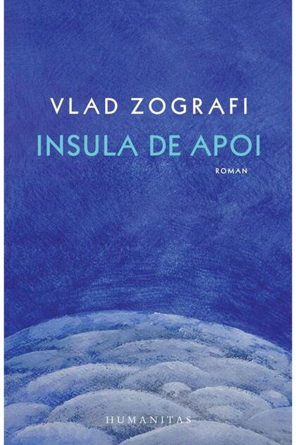 Insula de apoi, Vlad Zografi