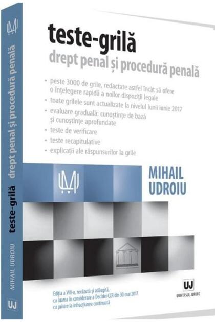 Teste-grila. Drept penal si procedura penala. Edit