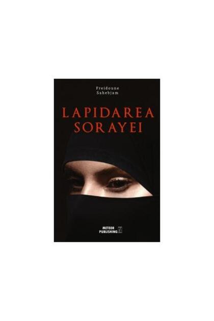 Lapidarea Sorayei, Freidoune Sahebjam