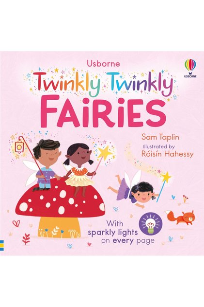 The Twinkly Twinkly Fairies / Sam Taplin / Usborne / 9781805073048