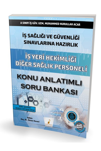 Isg Sınavlarına Hazırlık Iş Yeri Hekimliği Diğer Sağlık Personeli Konu Anlatımlı Soru Bankası / 2026