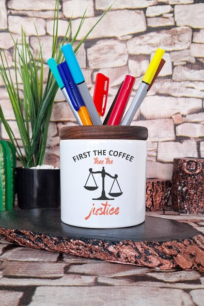First the Coffee Then the Justice Lawyer-Lawyer Fun Printed Ceramic Pen Holder