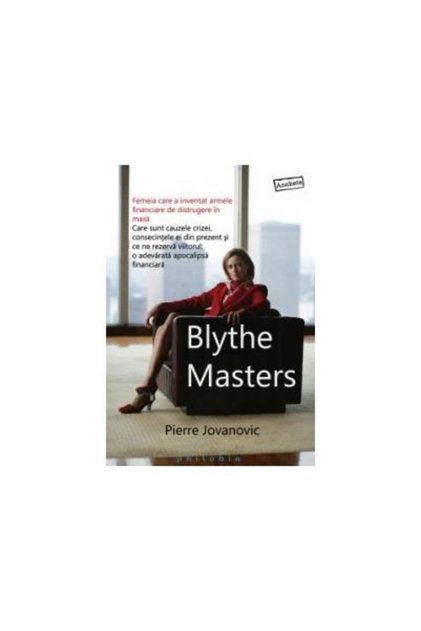Blythe Masters - Femeia care a inventat armele fin