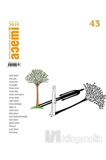 Acemi Dergisi Acemi Aktüel Edebiyat Dergisi Sayı: 43 Mart - Nisan 2019 - Kolektif - 1