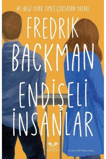 Endişeli İnsanlar - Fredrik Backman