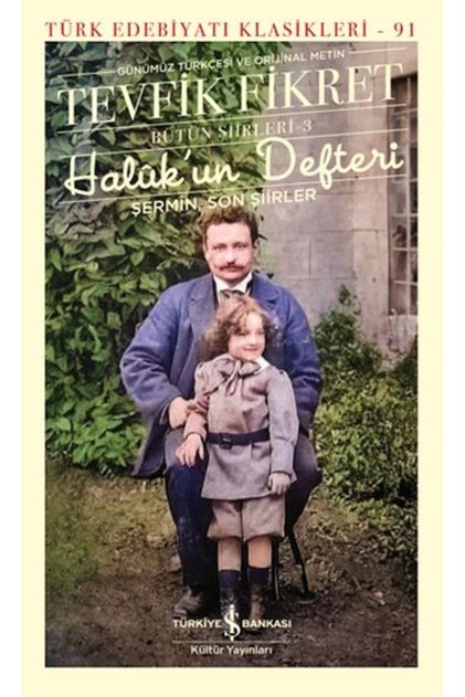 Haluk'Un Defteri - Bütün Şiirleri-3 TEVFİK FİKRET
