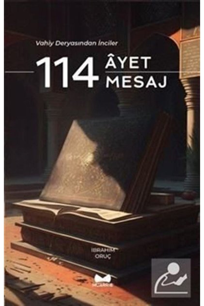 Vahiy Deryasından Inciler 114 Ayet - 114 Mesaj