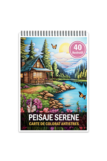 Carte de colorat antistres, 40 de ilustratii Peisaje Serene, 86 pagini