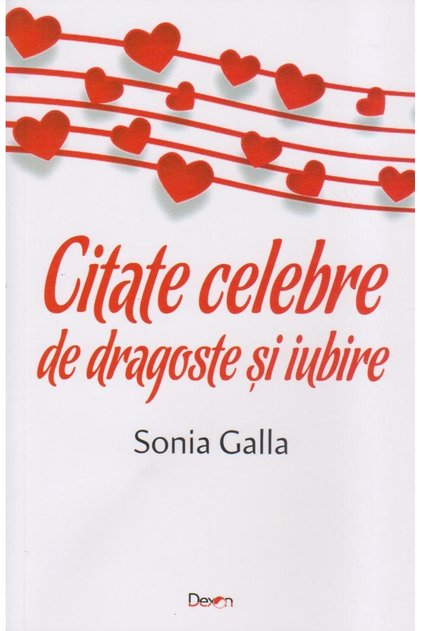 Citate celebre de dragoste si iubire, Sonia Galla