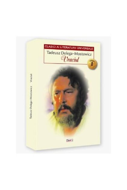 Vraciul. Volumul 1, Tadeusz Dolega Mostowicz
