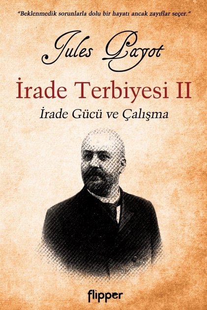 İrade Terbiyesi 2 & Irade Gücü Ve Çalışma