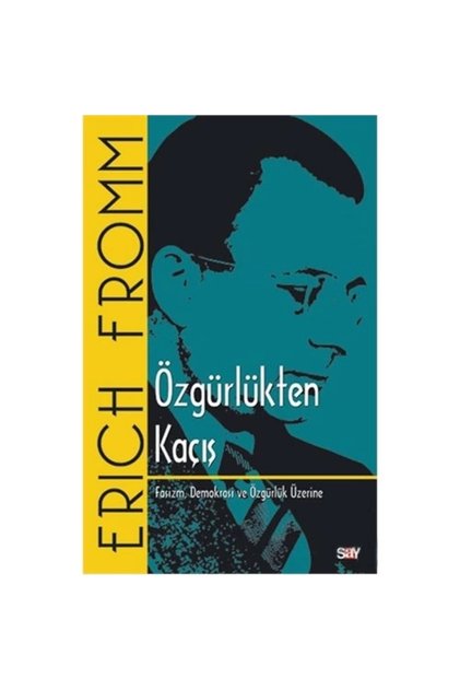 Özgürlükten Kaçış