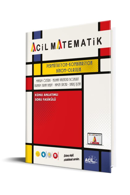 Acil 2024 Matematik Acil Permütasyon Kombinasyon Binom Olasılık Konu Anlatımlı Soru Fasikülü